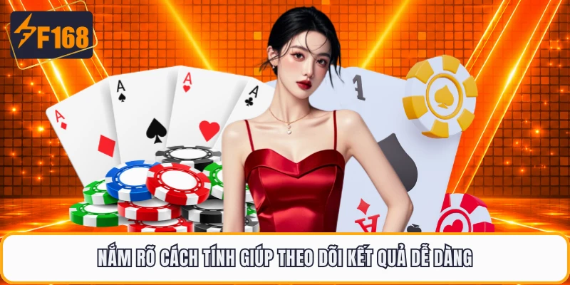 Nắm rõ cách tính giúp theo dõi kết quả dễ dàng