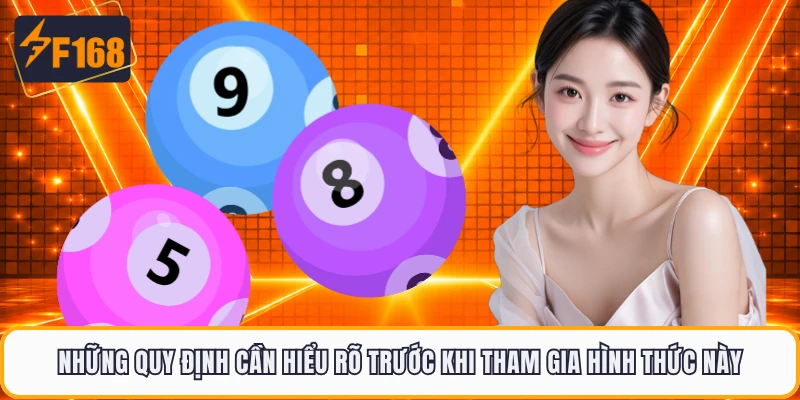 Những quy định cần hiểu rõ trước khi tham gia hình thức này 