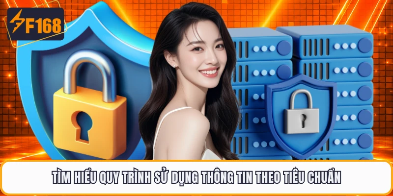 Tìm hiểu quy trình sử dụng thông tin theo tiêu chuẩn